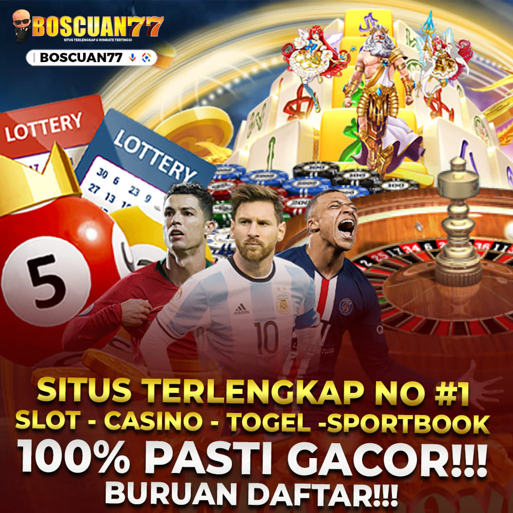 BOSCUAN77 (#1) Agen Resmi Judi Bola Taruhan Parlay Paling Jitu